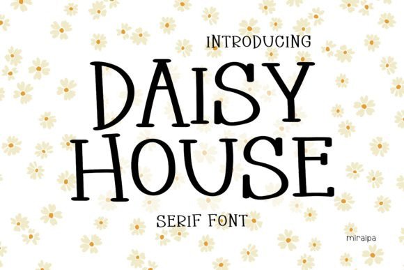 Daisy House: A Font That Transformed My Brand’s Look