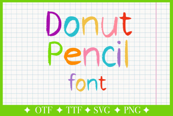 Donut Pencil Font Review for Design Projects
