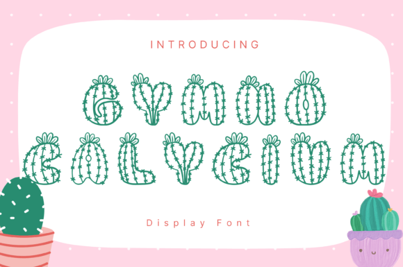 Gymno Calycium Font for Eye-Catching Designs