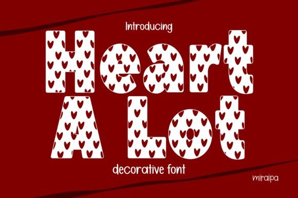 Heart A Lot Font for Eye-Catching Campaign Designs