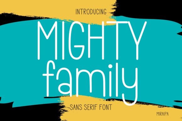 Mighty Family: A Sans Serif Font for Thoughtful Typography
